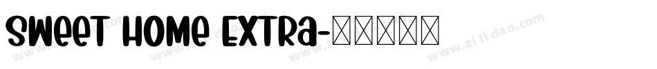 Sweet Home Extra字体转换